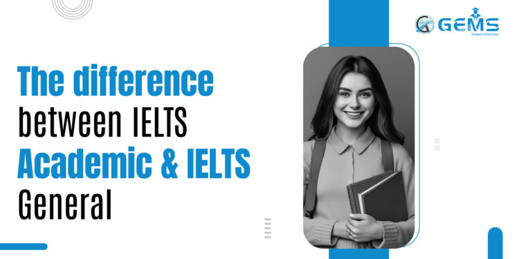 The difference between IELTS Academic and IELTS General - Gocool ...