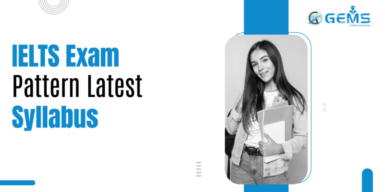 IELTS Exam Pattern Latest Syllabus & 2023