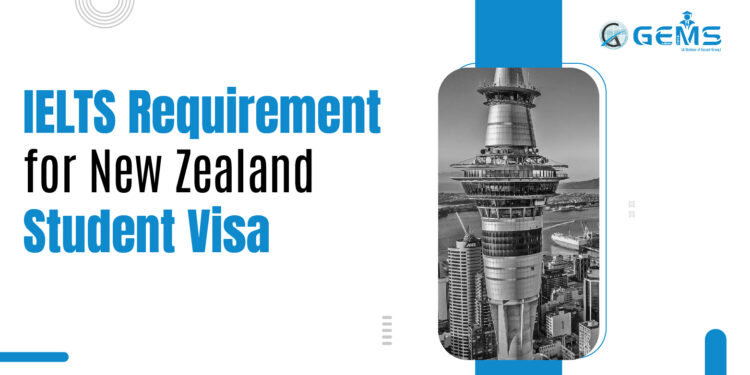 IELTS Requirement for New Zealand Student Visa