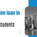 Education loan in USA for Indian students