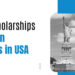 Scholarships for Indian Students in USA